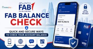 FAB Balance Check: Quick and Secure Ways to Check Your Account Balance 